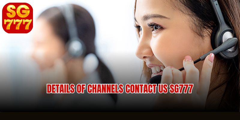 Details of channels Contact us SG777