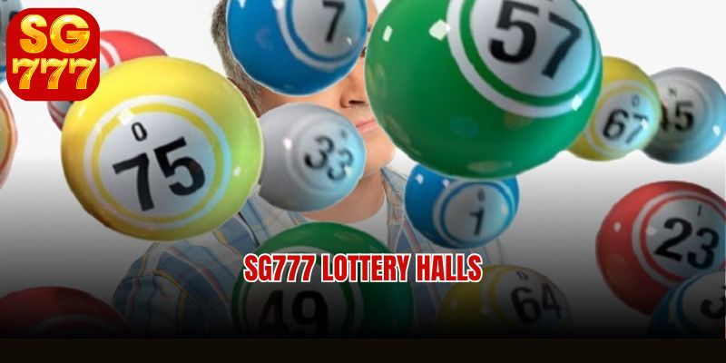 SG777 lottery halls