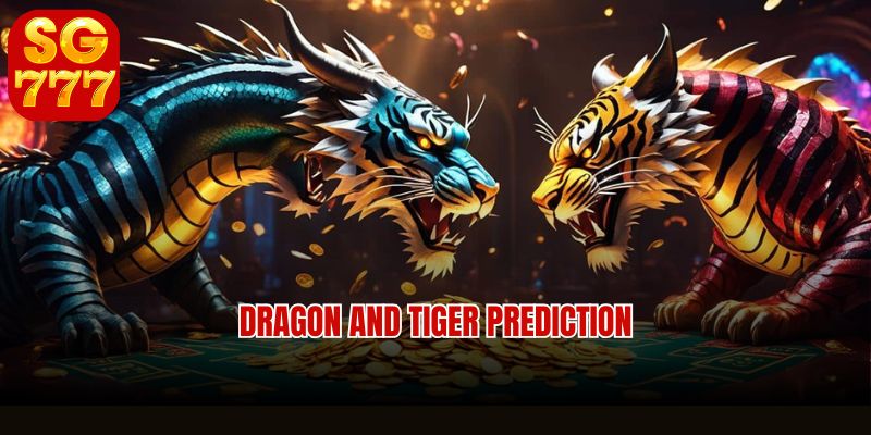 Dragon and Tiger prediction Sg777 guide for Filipino players
