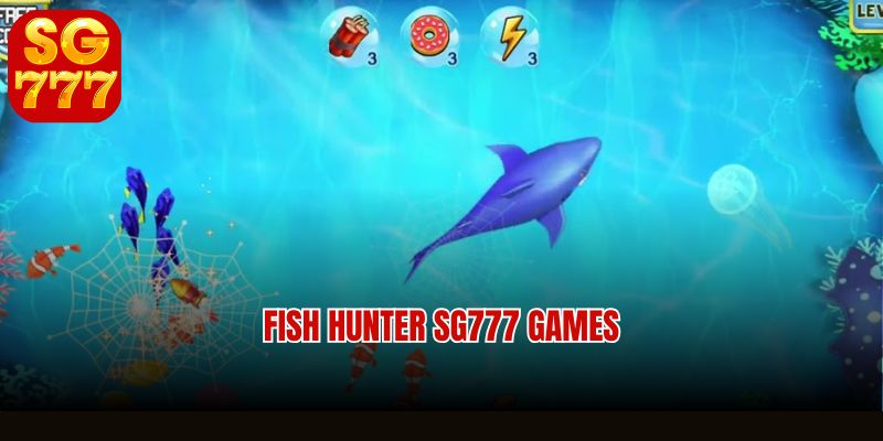 Different versions of Fish Hunter Sg777 including God of Fortune, Jackpot, Supermarket, and Ocean