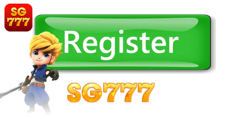 SG777 Register – Create Your Account Fast and Secure